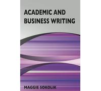 Academic and Business Writing