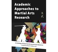 Academic Approaches to Martial Arts Research
