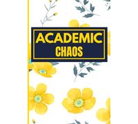 Academic Chaos Journal: Write It Down Before Finals: 124-Page Funny Notebook for Study Stress