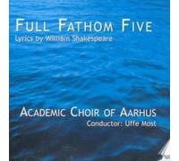 Academic Choir of Aarhus - Vaughan Williams, Martin: Full Fathom Five