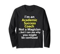 Academic Coach Coaching Tutor School Math Writing Reading Long Sleeve T-Shirt