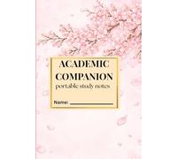 Academic Companion: Cornell Note Taking Notebook: 120 pages, Elegant Cherry Blossom Floral Design| Professional Study Journal for High School & College Students| 6x9 Portable Size