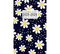 Academic Diary 2025-2026 Week to View A6: Small Weekly Planner From August 2025 to July 2026, Two Pages Per One Week, To-Do-List and Goals for Every Month, White Flower Cover