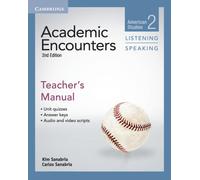 Academic Encounters Level 2 Teacher's Manual Listening and Speaking : American Studies