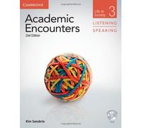 Academic Encounters Level 3 Student's Book Listening and Speaking with DVD: Life in Society (Academic Encounters. Life in Society) by Kim Sanabria (2012-08-20)