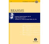 Academic Festival Overture, Akademische Fest-Ouverture Op.80 / Tragic Overture, Tragische Ouverture op.81 Variations on a Theme by Joseph Haydn, ... Joseph Haydn op.56a (Eulenburg Audio+score)