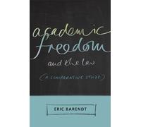 Academic Freedom and the Law: A Comparative Study
