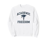 Academic Freedom - Education Independence Sweatshirt
