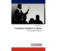 Academic Freedom in Africa: A Human Rights Perspective