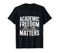 Academic Freedom Matters Supportive Scholar T-Shirt