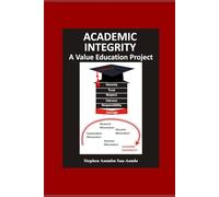 Academic Integrity: A Value Education Project