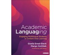 Academic Languaging : Engaging Multilingual Students in Content Area Learning