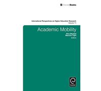 Academic Mobility: 11 (International Perspectives on Higher Education Research, 11)