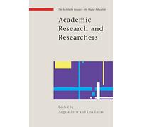 Academic Research and Researchers (Society for Research Into Higher Education)
