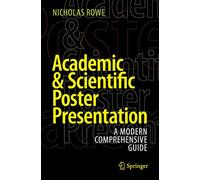 Academic & Scientific Poster Presentation: A Modern Comprehensive Guide