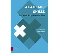Academic Skills for Interdisciplinary Studies: Revised Edition (Perspectives on Inter- and Transdisciplinarity)