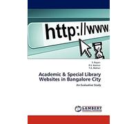 Academic & Special Library Websites in Bangalore City: An Evaluative Study
