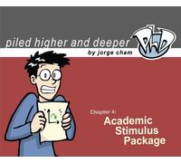 Academic Stimulus Package (Piled Higher & Deeper)
