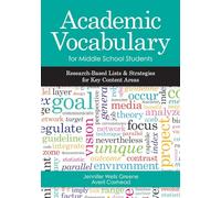 Academic Vocabulary for Middle School Students: Research-Based Lists and Strategies for Key Content Areas