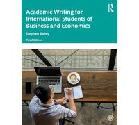 Academic Writing for International Students of Business and Economics: (3rd edition)