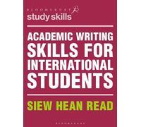 Academic Writing Skills for International Students: 18 (Bloomsbury Study Skills)