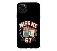 Academic Year End Countdown 67 Days Summer Break Case for iPhone 11 Pro Max