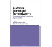 Academics’ International Teaching Journeys: Personal Narratives of Transitions in Higher Education
