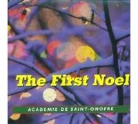 Academie De Saint-Onofre - The First Noel