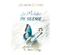 Académie Orphée - 1. La Mélodie du silence