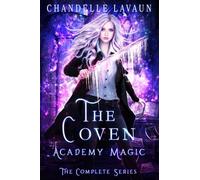 Academy Magic: The Complete Series (The Coven)