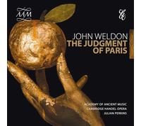 Academy of Ancient Music; Cambridge Handel Opera; Julian Perkins - John Weldon: The Judgment of Paris
