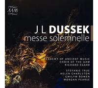 Academy Of Ancient Music - Jan Ladislav Dussek: Messe Solemnelle