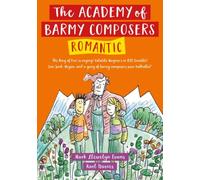 Academy of Barmy Composers: Romantic