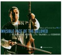 Academy Of Maqam - Music of Central Asia Vol. 2: Invisible Face of the Beloved: Classical Music of the Tajiks and Uzbeks