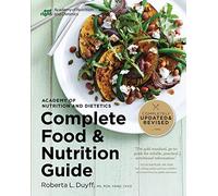 Academy Of Nutrition And Dietetics Complete Food And Nutriti