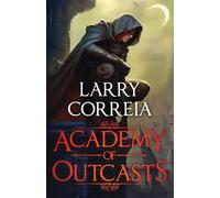 Academy of Outcasts: Volume 1