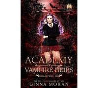 Academy of Vampire Heirs: Dhampirs 101: 1 (AoVH)