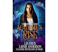 Academy's Rise: The Complete Trilogy: A Collective World Why Choose Collection (The Collective World)