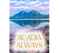 Acadia Always