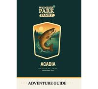 Acadia National Park Adventure Guide