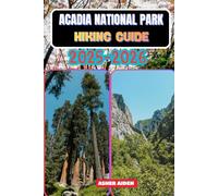 Acadia National Park Hiking Guide 2025-2026: 42 (Trailwise: The 2025 Hiking Series)