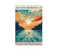 acalur Into The Water I Go To Lose My Mind And Find My Soul Canvas Poster Wall Art Decor Print Picture Paintings for Living Room Bedroom Decoration 08x12inch(20x30cm)