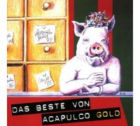 Acapulco Gold - Das Beste Von Acapulco Gold