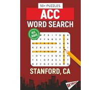 ACC Word Search - Stanford, California Edition: Word Searches About All Things Stanford, Stanford University, Campus, Food, Landmarks, Sports, With ... for Gifts, Vacations, Holidays, Students