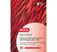 ACCA Advanced Audit and Assurance (UK): Course Book