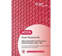 ACCA Advanced Audit and Assurance (UK) : Exam Practice Kit