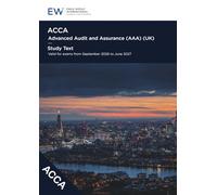 ACCA Advanced Audit and Assurance (UK) Study Text - 2026-27 (ACCA - 2026-27)