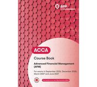 ACCA Advanced Financial Management : Course Book