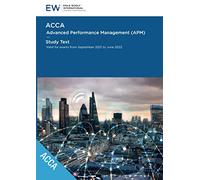 ACCA Advanced Performance Management (APM) - Study Text - 2021-22 (ACCA - 2021-22)
