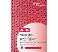 ACCA Advanced Performance Management : Course Book